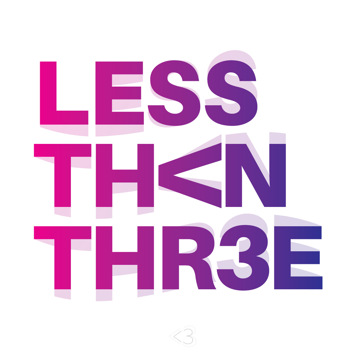 less than three