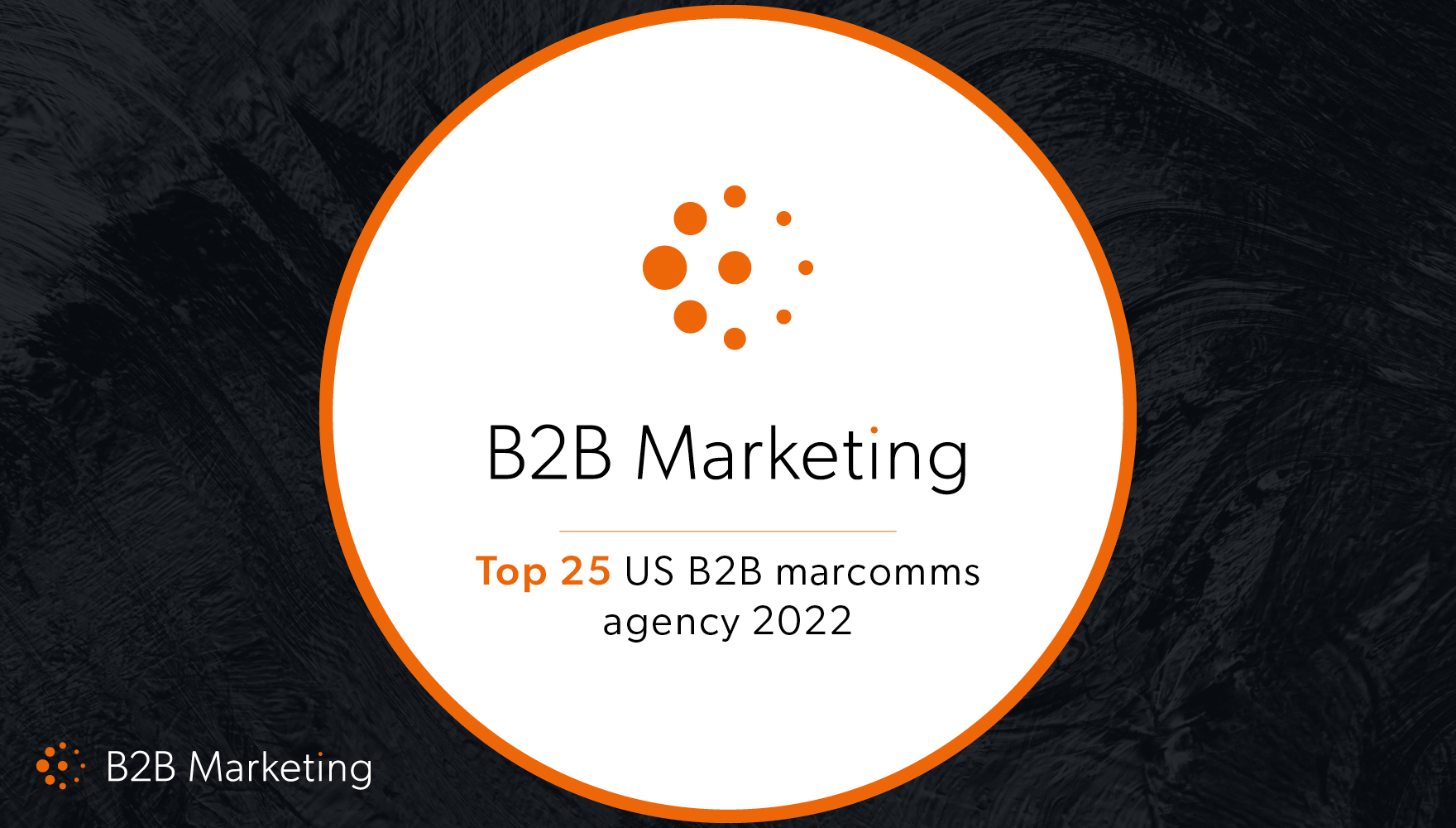 B2B Marketing top 25 US B2B marcomms agency 2022